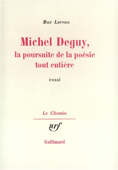 Michel Deguy : la poursuite de la poésie tout entière