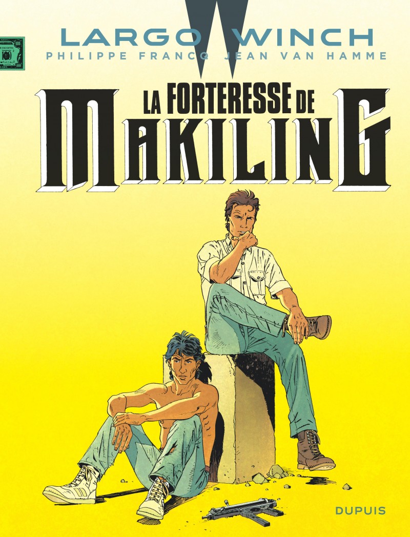 Largo Winch (tome 7) : La forteresse de Makiling