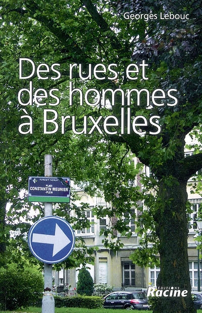 Des rues et des hommes à Bruxelles