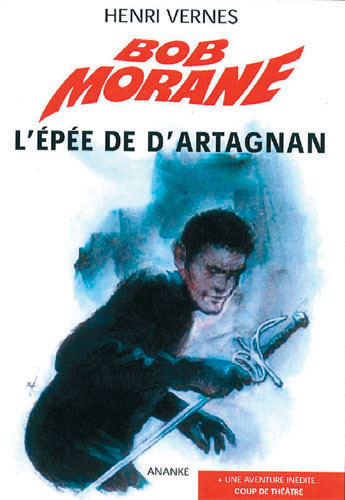 Bob Morane : L’épée de d’Artagnan