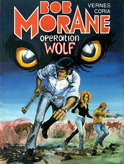 Bob Morane 2 : Opération Wolf (tome 28)