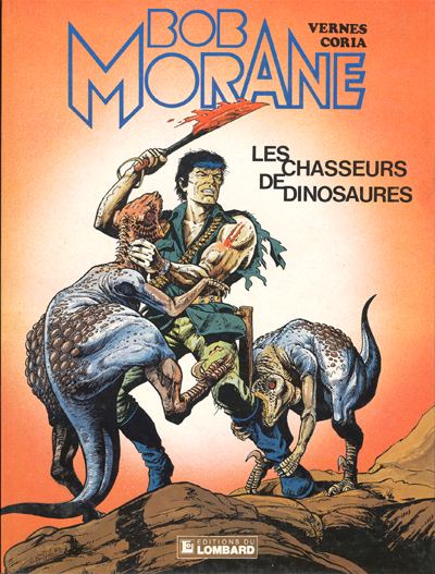 Bob Morane 3 : Les chasseurs de dinosaures (tome 33)