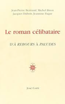 Le Roman célibataire : D'A rebours à Paludes