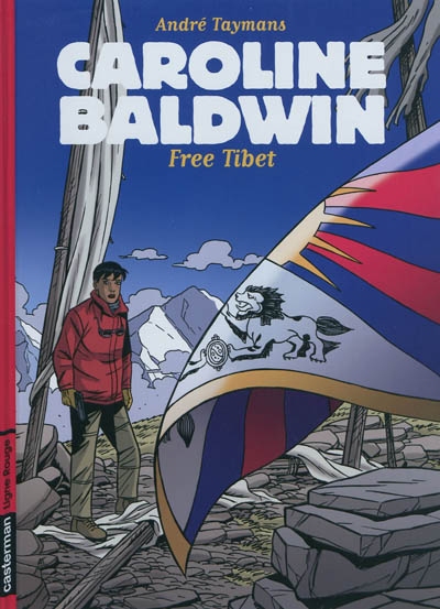 Caroline Baldwin : Free Tibet (tome 14)