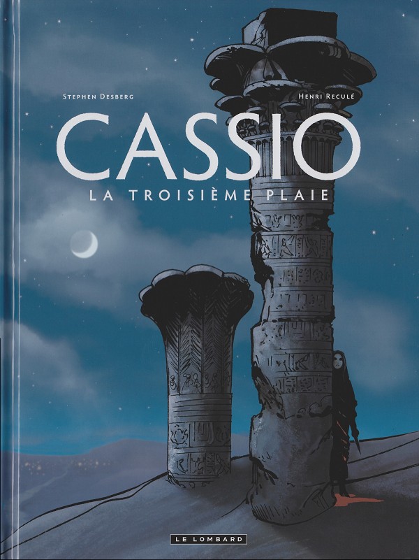 Cassio (tome 3) : La troisième plaie