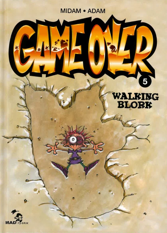 Game Over (tome 5) : Walking Blorks