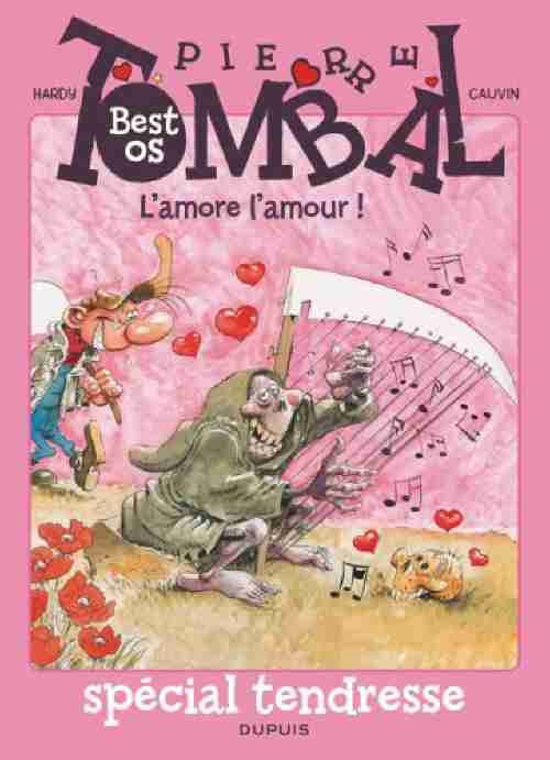 Pierre Tombal (best os) : L’amore l’amour