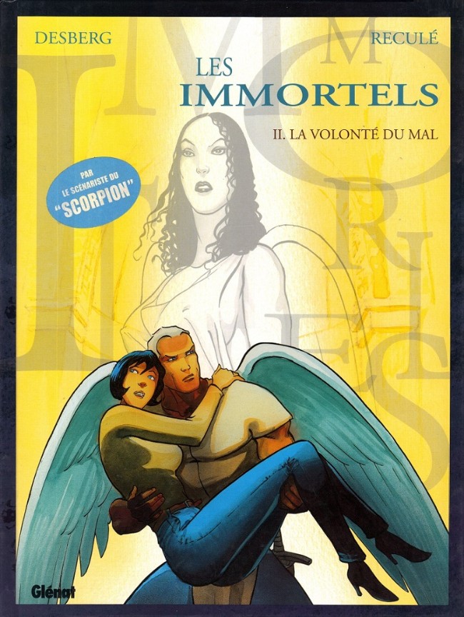 Les Immortels (tome 2) : La volonté du mal