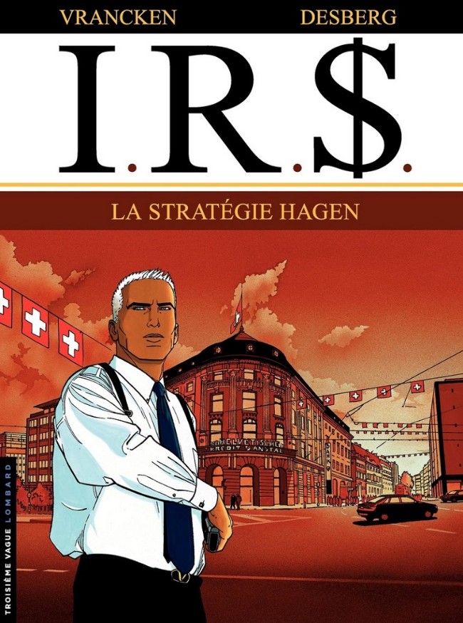 I.R.$. (tome 2) : La stratégie de Hagen