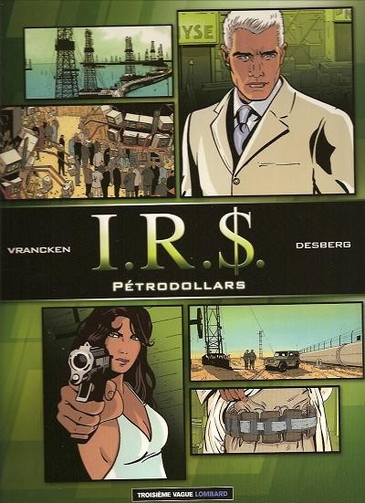 I.R.$. : Pétrodollars
