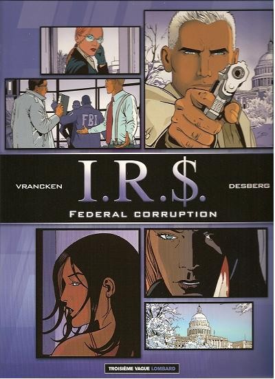 I.R.$. : Federal corruption