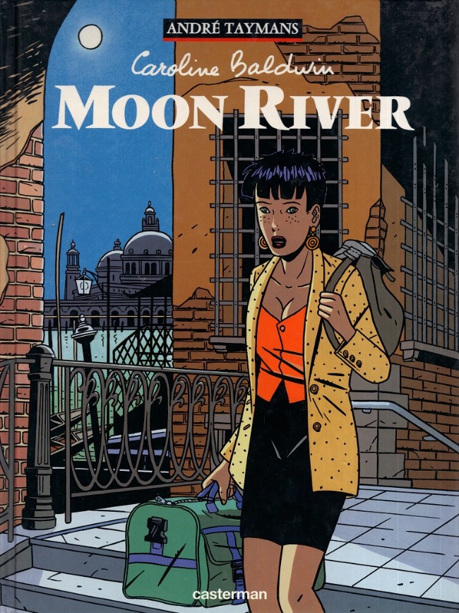 Caroline Baldwin (tome 1) : Moon River