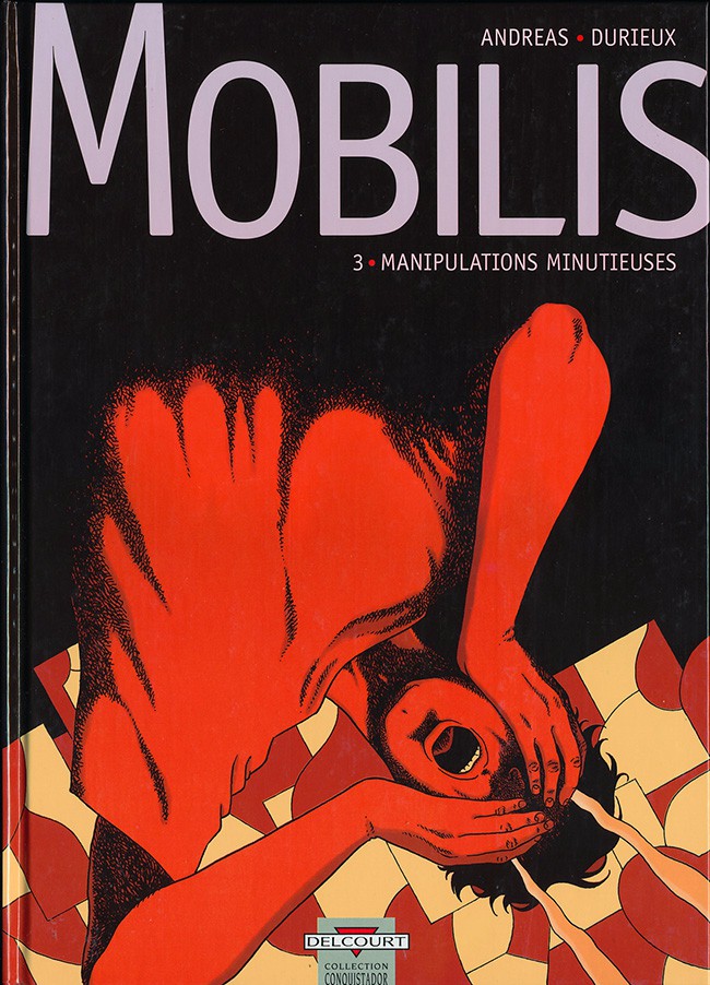 MOBILIS (Tome 3) : Manipulations minutieuses