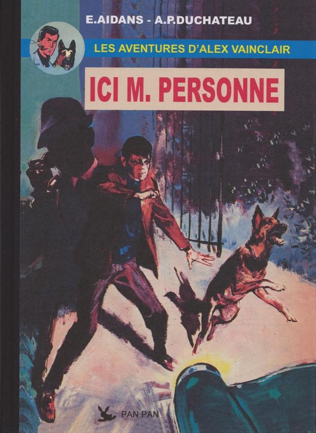 Les Aventures d'Alex Vainclair (tome 1) : Ici M. Personne