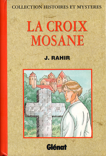 Collection Histoires et Mystères : La croix mosane