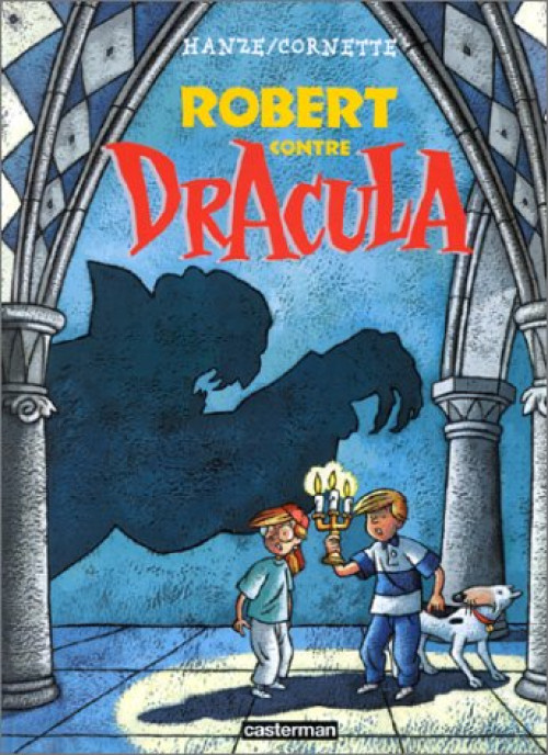 Robert (tome 1) : Robert contre Dracula