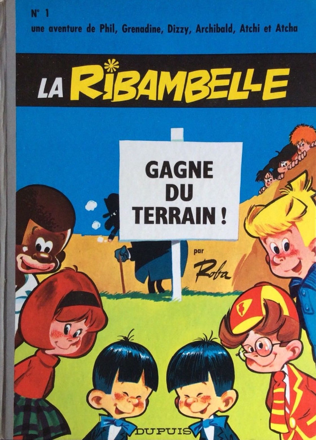 La Ribambelle (tome 1) : La Ribambelle gagne du terrain