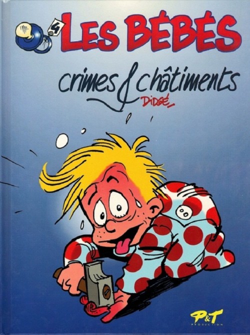 Les bébés (tome 4) : Crimes & châtiments