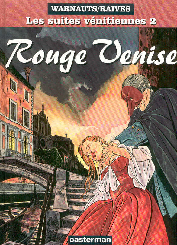 Les suites vénitiennes (tome 2) : Rouge Venise