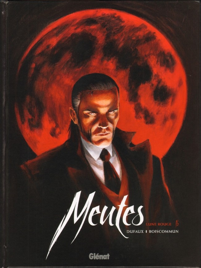 Meutes (tome 1) : Lune rouge