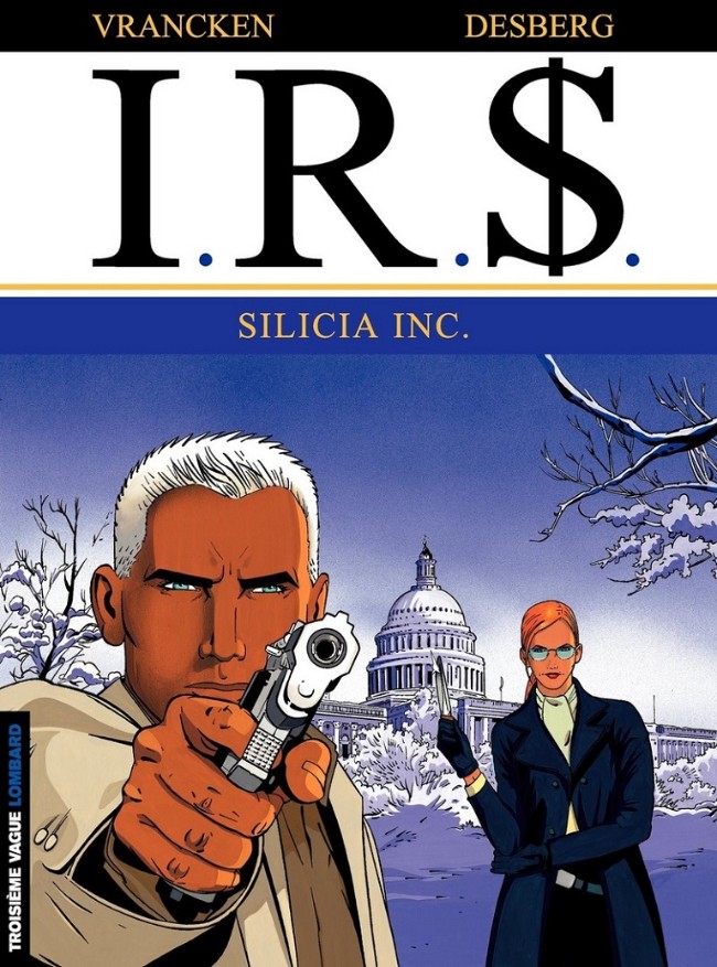 I.R.$. (tome 5) : Silicia Inc.