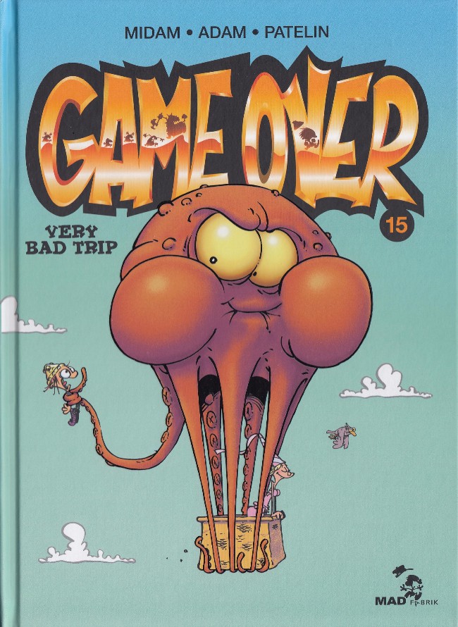 Game Over (tome 15) : Very bad trip