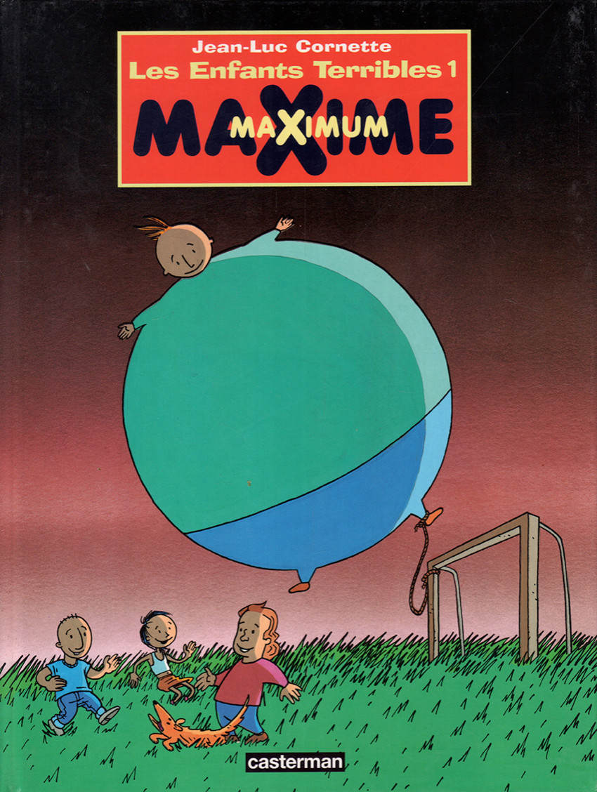 Enfants terribles (tome 1) : Maxime Maximum