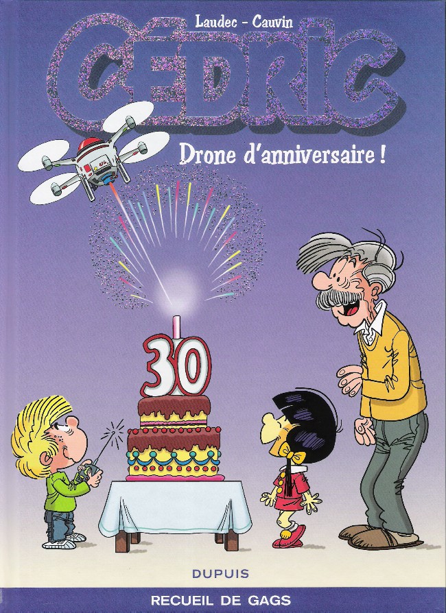Best of Cédric : Drone d'anniversaire ! (tome 8)