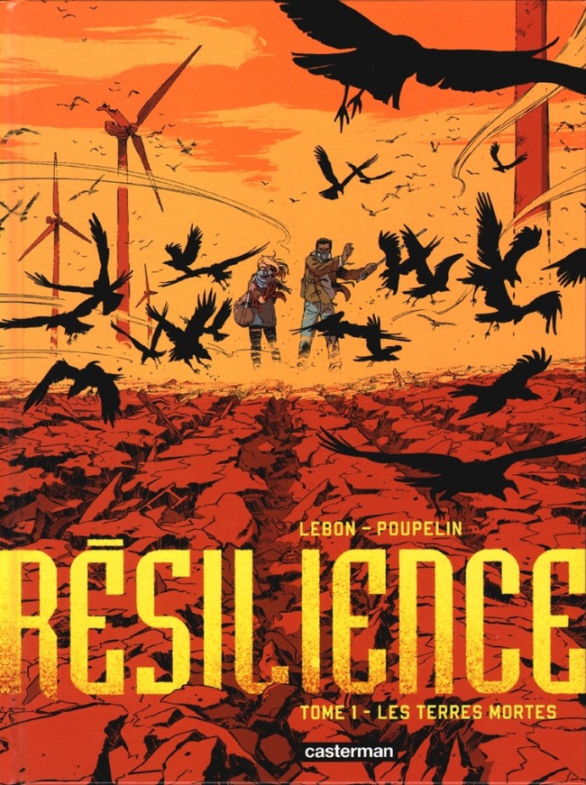 Résilience (tome 1) : Les terres mortes