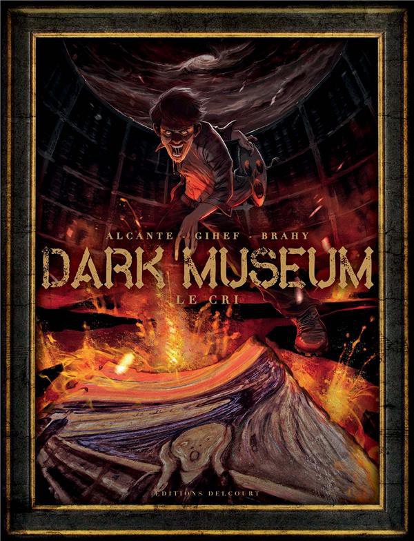 Dark Museum (tome 2) : Le cri
