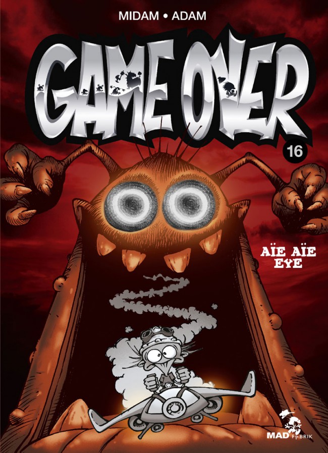 Game Over (tome 16) : Aïe aïe eye