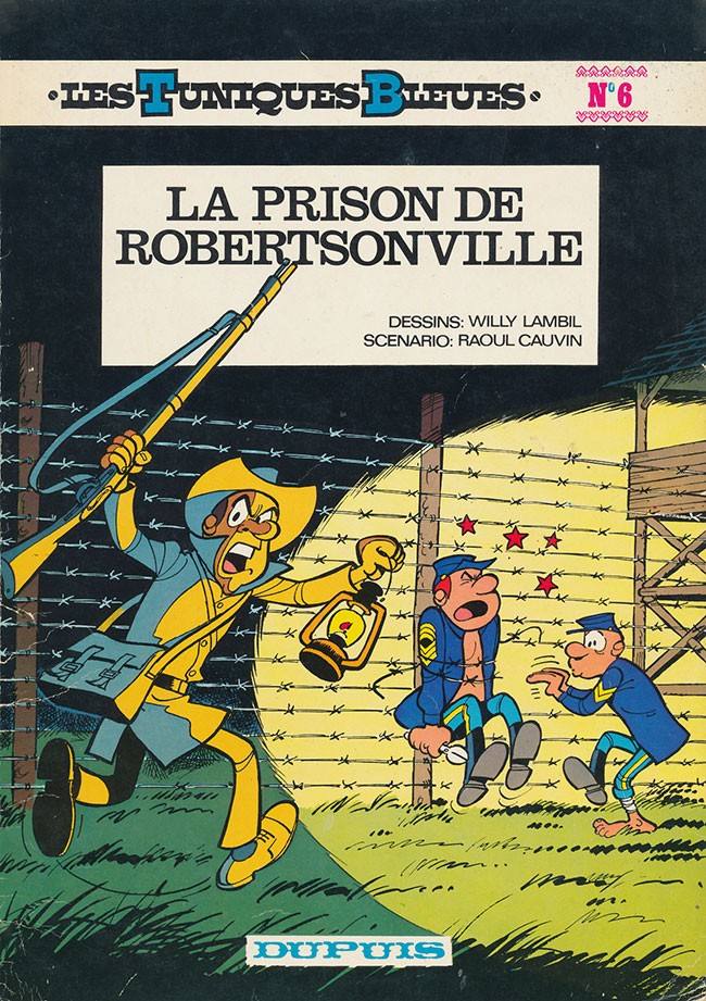 Les Tuniques Bleues (tome 6) : La prison de Robertsonville