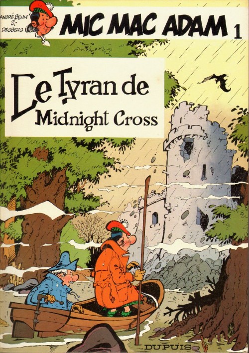 Mic Mac Adam (tome 1) : Le tyran de Midnight Cross