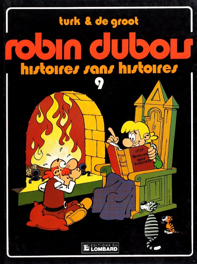 Robin Dubois : Histoires sans histoires (tome 9)