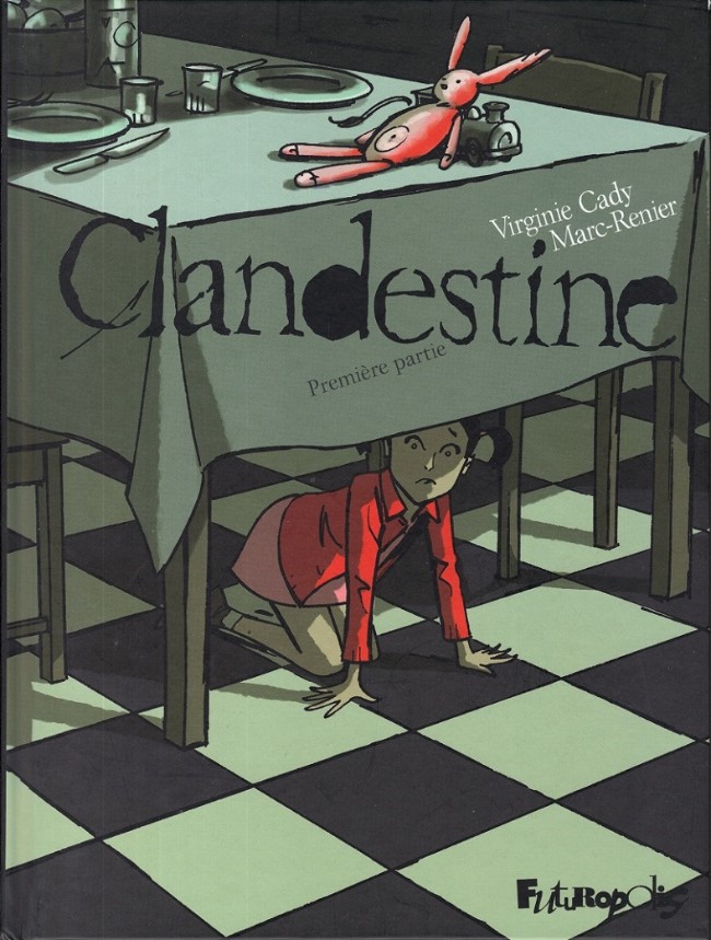 Clandestine : Première partie