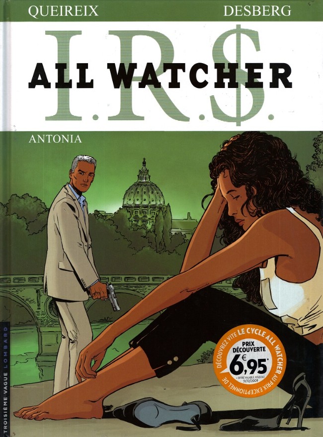 I.R.$ - All Watchers (tome 1) : Antonia
