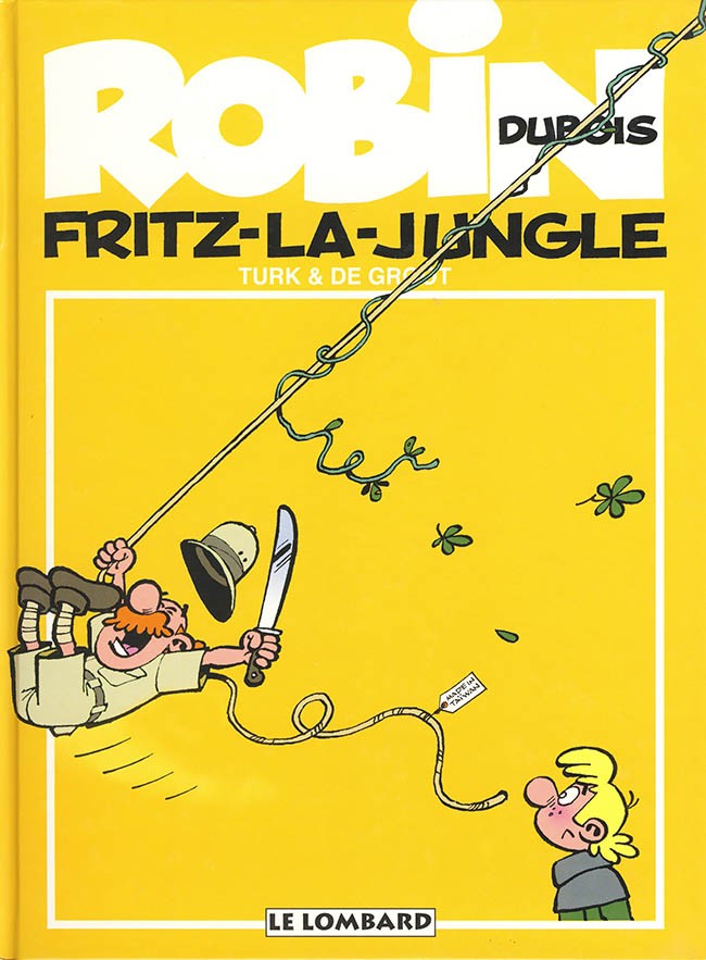 Robin Dubois : Fritz-la-jungle (tome 19)