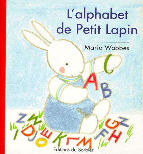 L’alphabet de Petit Lapin