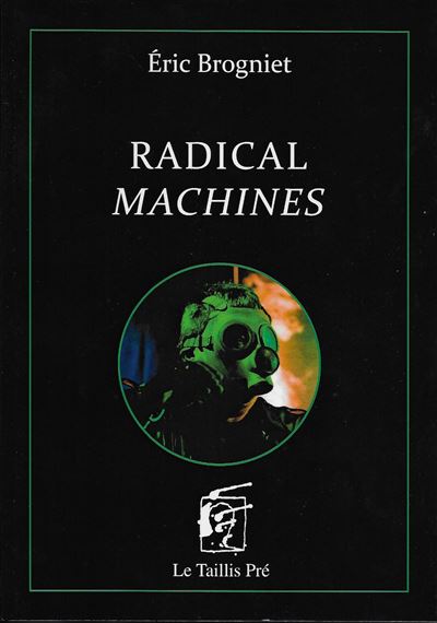 Radical machines