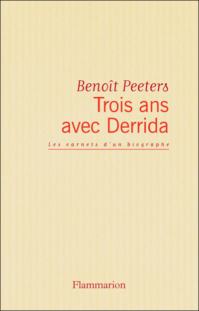 Trois ans avec Derrida