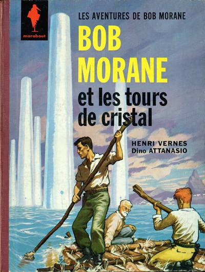 Bob Morane : Les tours de cristal