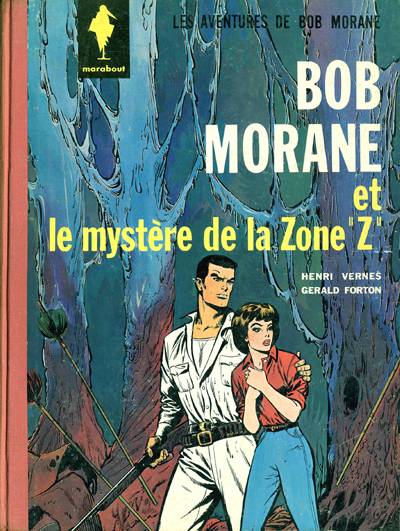 Bob Morane 1 : Le mystère de la zone Z (tome 6)