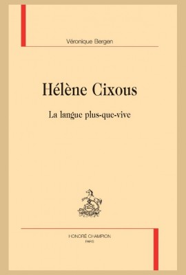 Hélène Cixous : La langue plus-que-vive