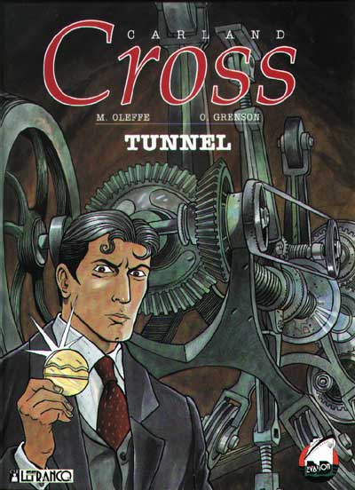 Carland Cross (tome 3) : Tunnel