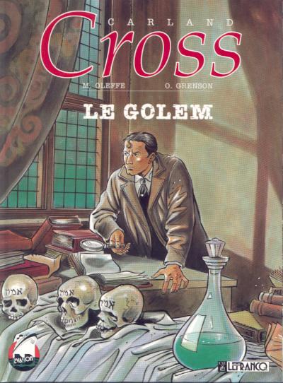 Carland Cross (tome 1) : Le Golem