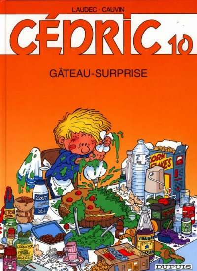 Cédric : Gâteau-surprise (tome 10)