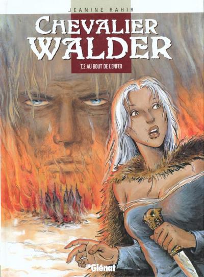 Chevalier Walder (tome 2) : Au bout de l'enfer