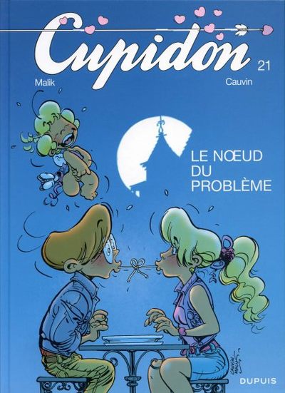 Cupidon (tome 21) : Le Nœud du problème