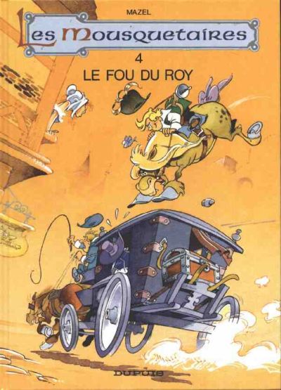Les Mousquetaires : Le Fou Du Roy