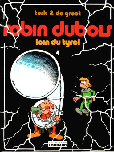 Robin Dubois : Loin du Tyrol (tome 4)